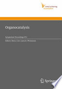 Organocatalysis /