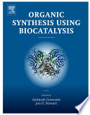 Organic synthesis using biocatalysis /