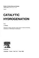 Catalytic hydrogenation /