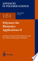 Polymers for photonics applications II : nonlinear optical, photorefractive and two-photon absorption polymers /