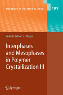 Interphases and mesophases in polymer crystallization III /