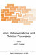 Ionic polymerizations and related processes /
