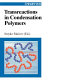 Transreactions in condensation polymers /