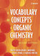 The vocabulary and concepts of organic chemistry /