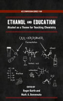 Ethanol and education : alcohol as a theme for teaching chemistry /