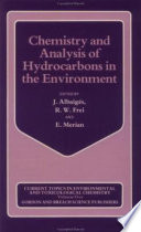 Chemistry and analysis of hydrocarbons in the environment /