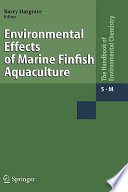 Environmental effects of marine finfish aquaculture.