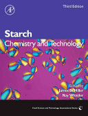 Starch : chemistry and technology /