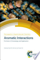 Aromatic interactions : frontiers in knowledge and application /