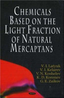 Chemicals based on the light fraction of natural mercaptans /