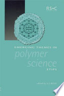 Emerging themes in polymer science /