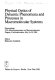 Physical optics of dynamic phenomena and processes in macromolecular systems : proceedings, 27th Microsymposium on Macromolecules, Prague, Czechoslovakia, July 16-19, 1984 /