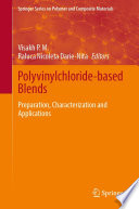 Polyvinylchloride-based Blends : Preparation, Characterization and Applications /