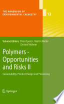 Polymers : opportunities and risks.