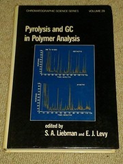 Pyrolysis and GC in polymer analysis /