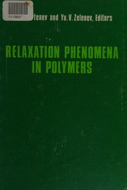 Relaxation phenomena in polymers /
