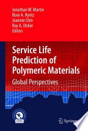 Service life prediction of polymeric materials : global perspectives /