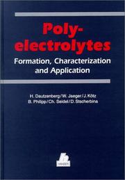 Polyelectrolytes : formation, characterization, and application /