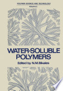 Water-soluble polymers : proceedings of a symposium held by the American Chemical Society, Division of Organic Coatings and Plastics Chemistry, in New York City on August 30-31, 1972. /