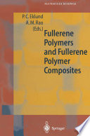 Fullerene polymers and fullerene polymer composites /