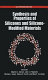 Synthesis and properties of silicones and silicone-modified materials /