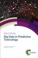 Big data in predictive toxicology /