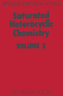 Saturated heterocyclic chemistry. a review of the literature published during 1975 /