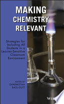 Making chemistry relevant : strategies for including all students in a learner-sensitive classroom environment /