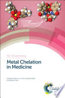 Metal chelation in medicine /