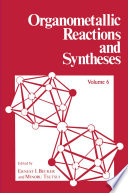 Organometallic reactions and syntheses.