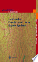 Lanthanides : chemistry and use in organic synthesis /