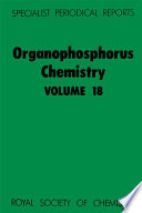 Organophosphorus chemistry. a review of the literature published between July 1985 and June 1986 /