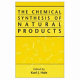 The chemical synthesis of natural products /