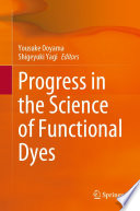 Progress in the Science of Functional Dyes /