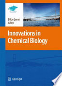Innovations in chemical biology /