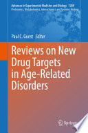 Reviews on New Drug Targets in Age-Related Disorders /