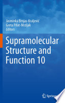 Supramolecular structure and function.