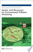 Nucleic acid biosensors for environmental pollution monitoring /