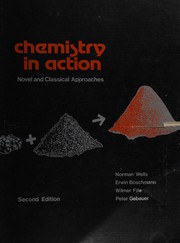 Chemistry in action : novel and classical approaches /