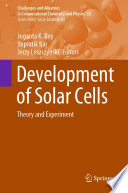 Development of Solar Cells : Theory and Experiment /