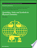 Quantities, units and symbols in physical chemistry.
