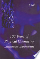 100 years of physical chemistry.