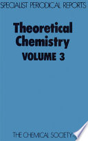 Theoretical chemistry. a review of the literature published up to the end of 1976 /