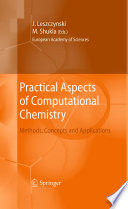 Practical aspects of computational chemistry : methods, concepts and applications /
