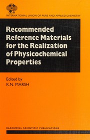 Recommended reference materials for the realization of physicochemical properties /