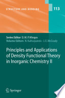 Principles and applications of density functional theory in inorganic chemistry II /