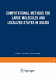 Computational methods for large molecules and localized states in solids ; proceedings of a symposium, held May 15-17, 1972, at the IBM Research Laboratory, San Jose, California /