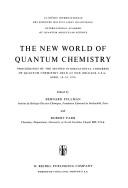 The new world of quantum chemistry : proceedings of the second International Congress of Quantum Chemistry held at New Orleans, U.S.A., April 19-24, 1976 /