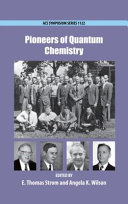 Pioneers of quantum chemistry /