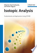 Isotopic analysis : fundamentals and applications using ICP-MS /